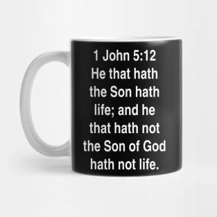 1 John 5:12  Bible Verse Typography KJV Mug